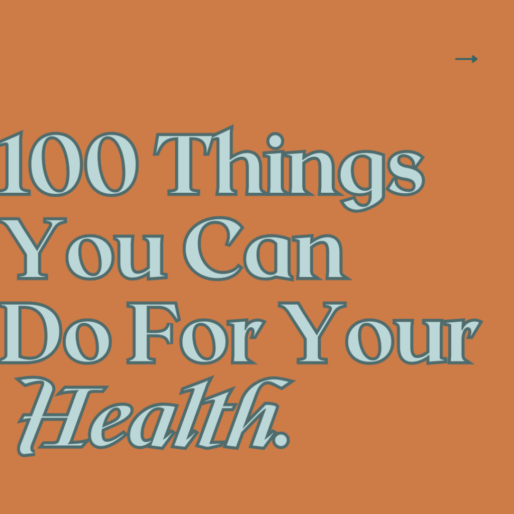 100 healthy tips